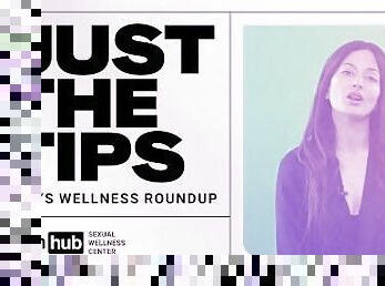 Just The Tips: Arias Year in Sexuality and Sexual Health Episode 8