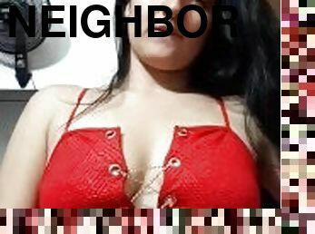 my neighbor moves like a whore in bed