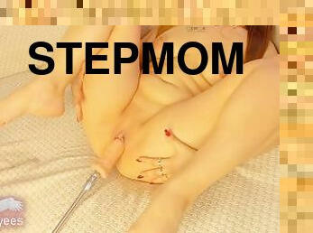 My sexy stepmom relaxes her pussy while I'm not home