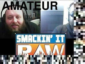 Why is There Dog Food? - Smackin' It Raw Ep. 122