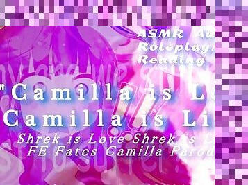 ?R18+ ASMR Audio/Fanfic Reading?Camilla is Love Camilla is Life?F4A?