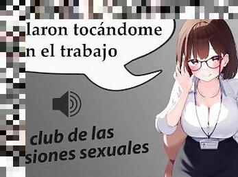 Confesión sexual completa. Me pillaron tocándome en el trabajo.