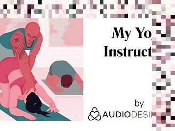 My Yoga Instructor Erotic Audio Porn for Women, Sexy ASMR