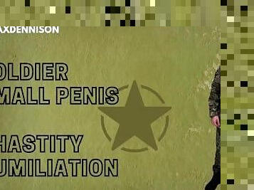 Soldier small penis and chastity humiliation