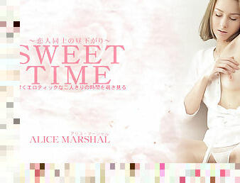 Sweet Time Sexy Alice Marshal - Alice Marshal - Kin8tengoku
