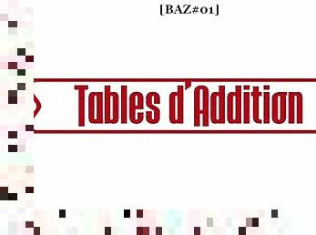 BAZ#01 - Tables d'Additions - Liens en premier commentaire...